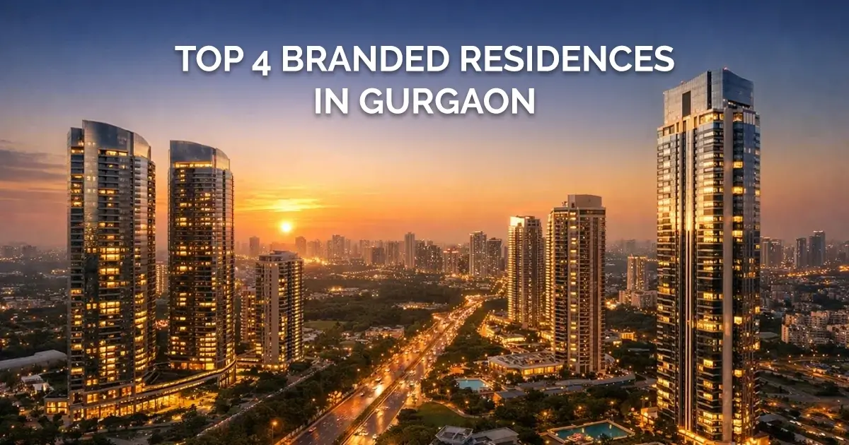 Branded Residences in Gurgaon